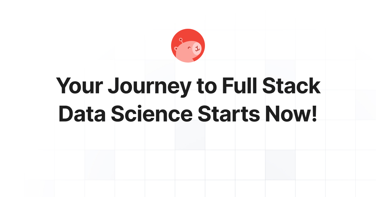 Fsds full stack data science